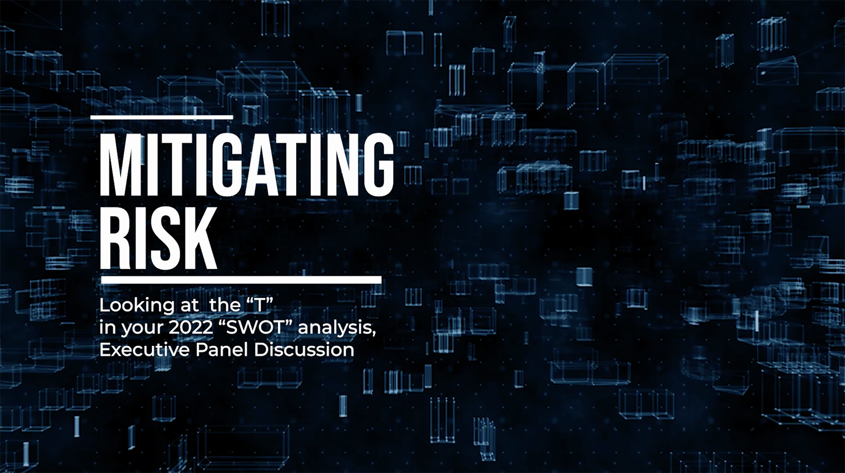 Mitigating Risk: A Roundtable Discussion about the “T” (Threats) in a ...
